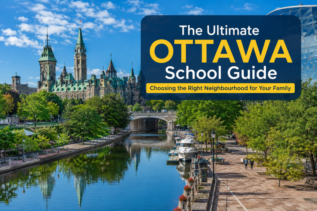 Scenic view of downtown Ottawa featuring Parliament Hill and the Rideau Canal, representing the ultimate Ottawa school guide for families choosing the right neighbourhood near top schools.